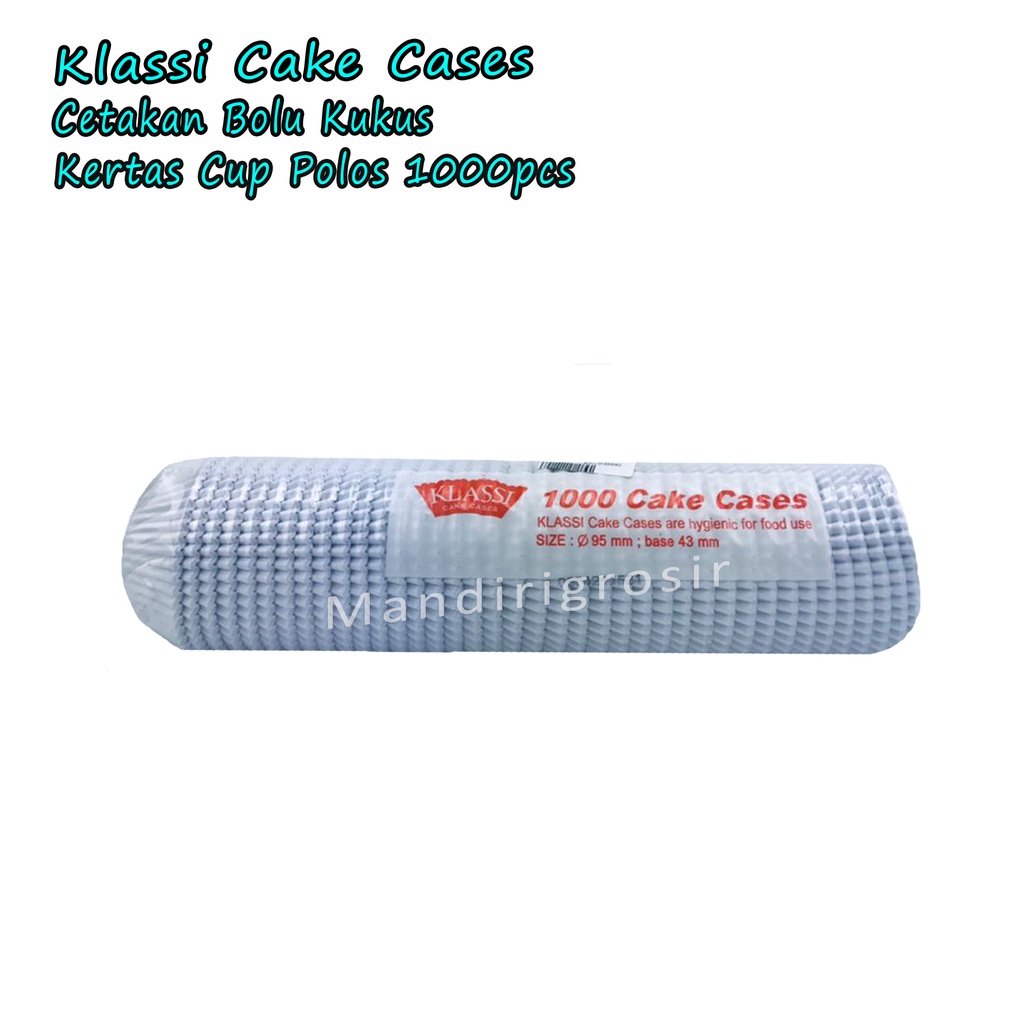 Cetakan Bolu Kukus *Klassi Cake Cases * Kertas Cup Polos * 1000pcs