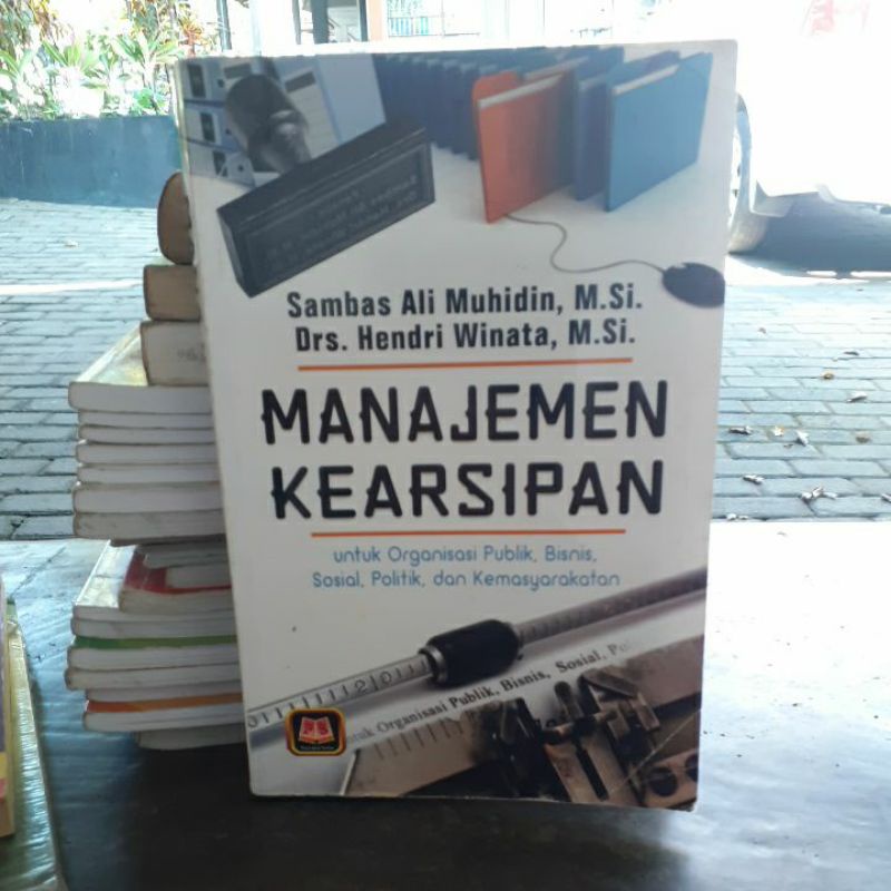 

BUKU ORIGINAL MANAJEMEN KEARSIPAN
