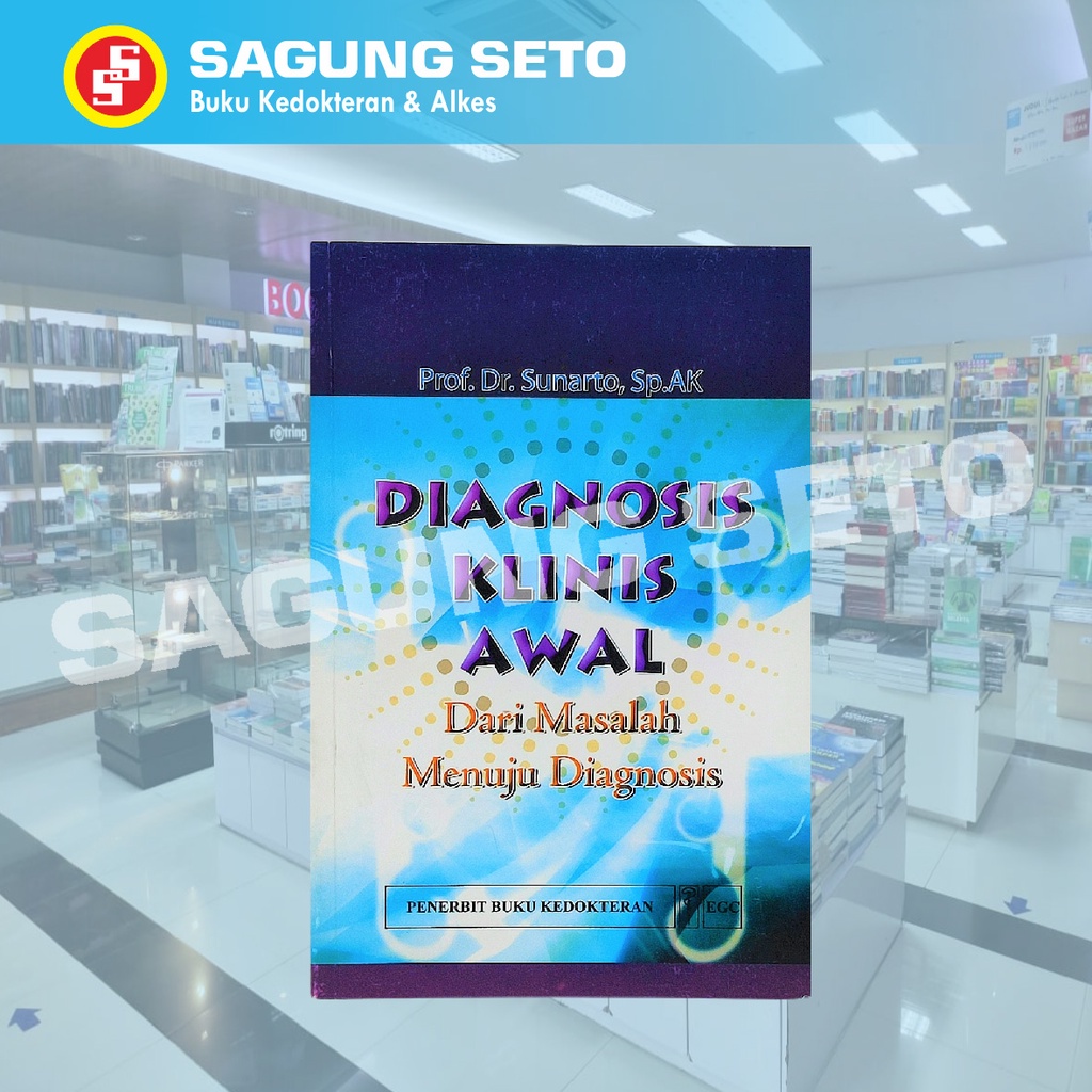 DIAGNOSIS KLINIS AWAL DARI MASALAH MENUJU DIAGNOSIS - SUNARTO