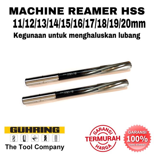 PENGHALUS LUBANG MACHINE REAMER HSS GUHRING 11/12/13/14/15/16/17/18/19/20mm