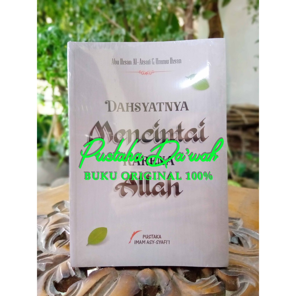 Dahsyatnya Mencintai Karena Allah