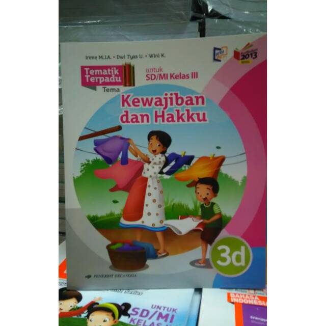 Tematik terpadu kelas 3D SD kewajiban dan hakku new 2013
