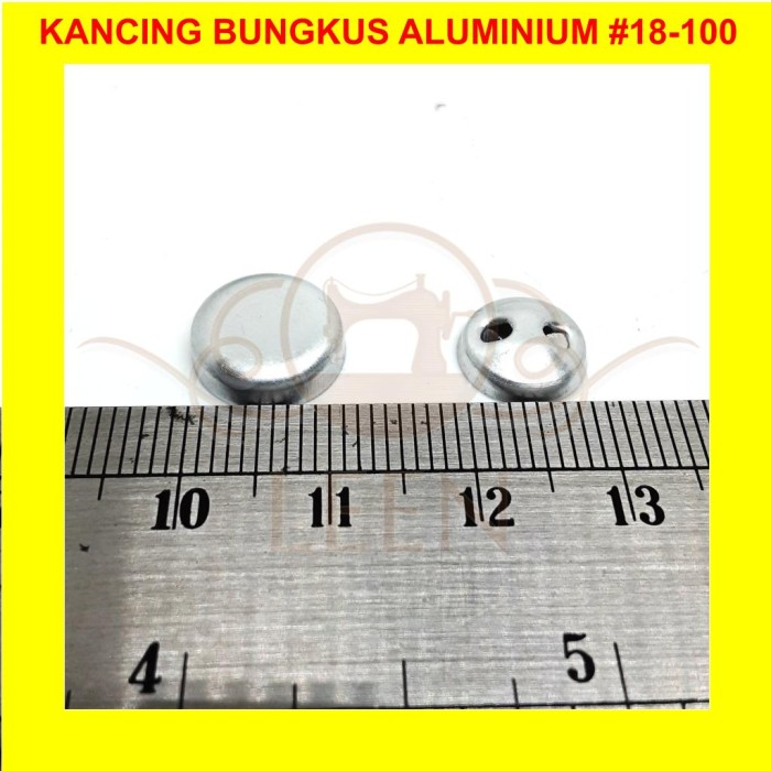Kancing Bungkus Bahan Aluminium GRADE AAA No 18 - 100 Kaleng Kain LEEN
