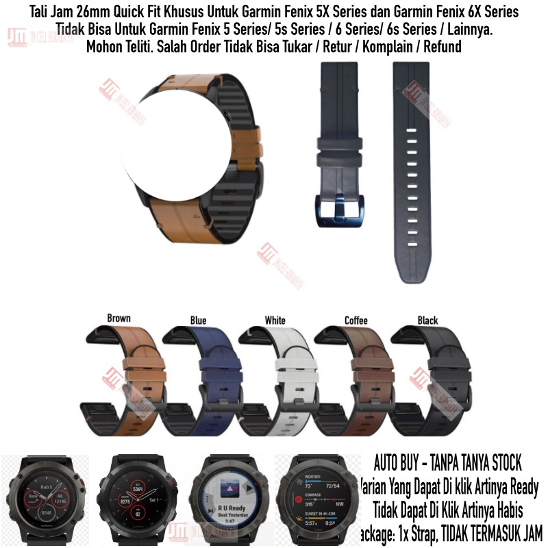 Tali Jam 26mm Quick Fit Watch Strap Garmin Fenix 5x Series / 6x Series - Hybrid Rubber Leather Kulit