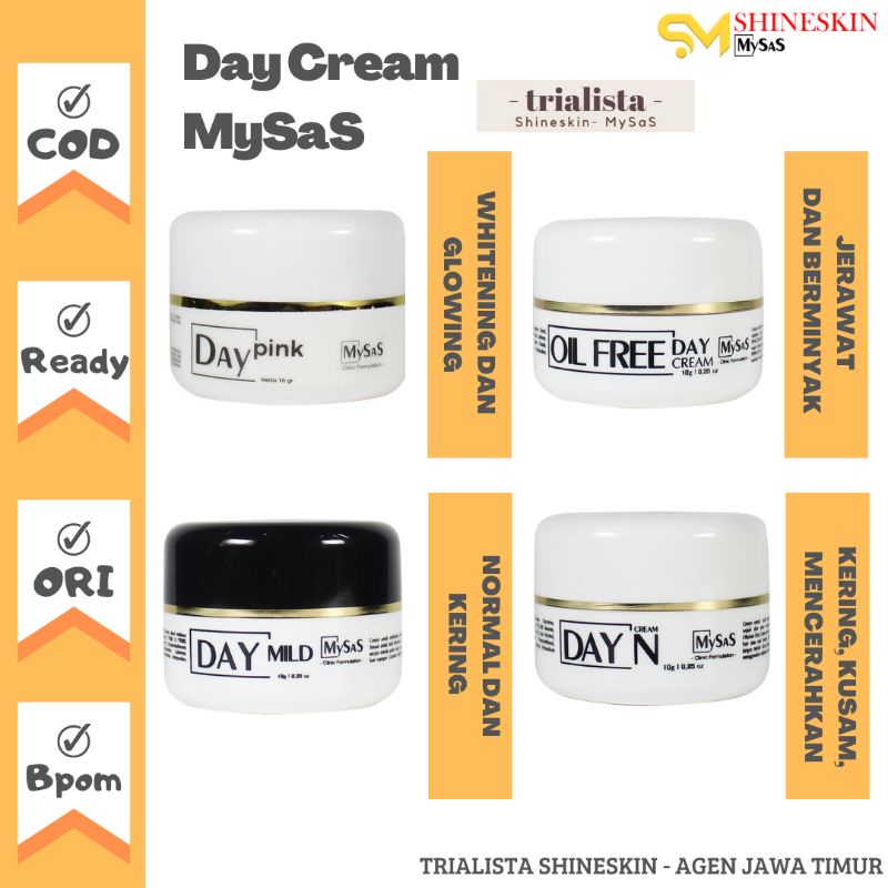 DAY CREAM MYSAS CREAM SIANG MYSAS DAY MILD MYSAS DAY PINK MYSAS DAY OIL FREE MYSAS DAY N MYSAS