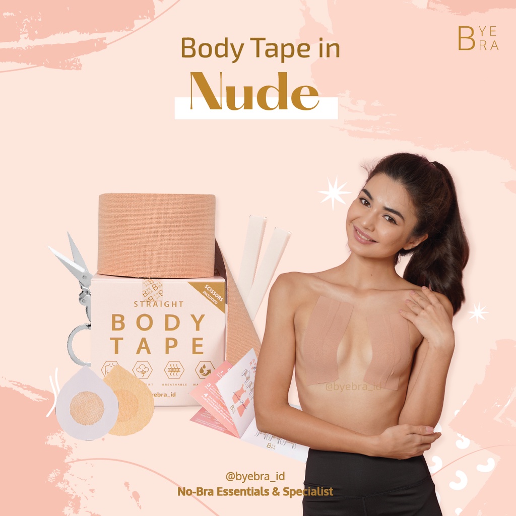 Bye Bra BODY TAPE Free NIPPLE COVER & FASHION TAPE / Pengganti BRA - ByeBra-Nude
