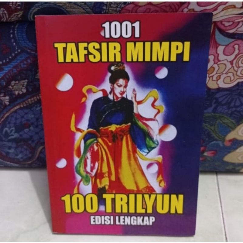 Jual 1001 Tafsir Mimpi 200 Triliyun Edisi Lengkap Indonesia|Shopee Indonesia