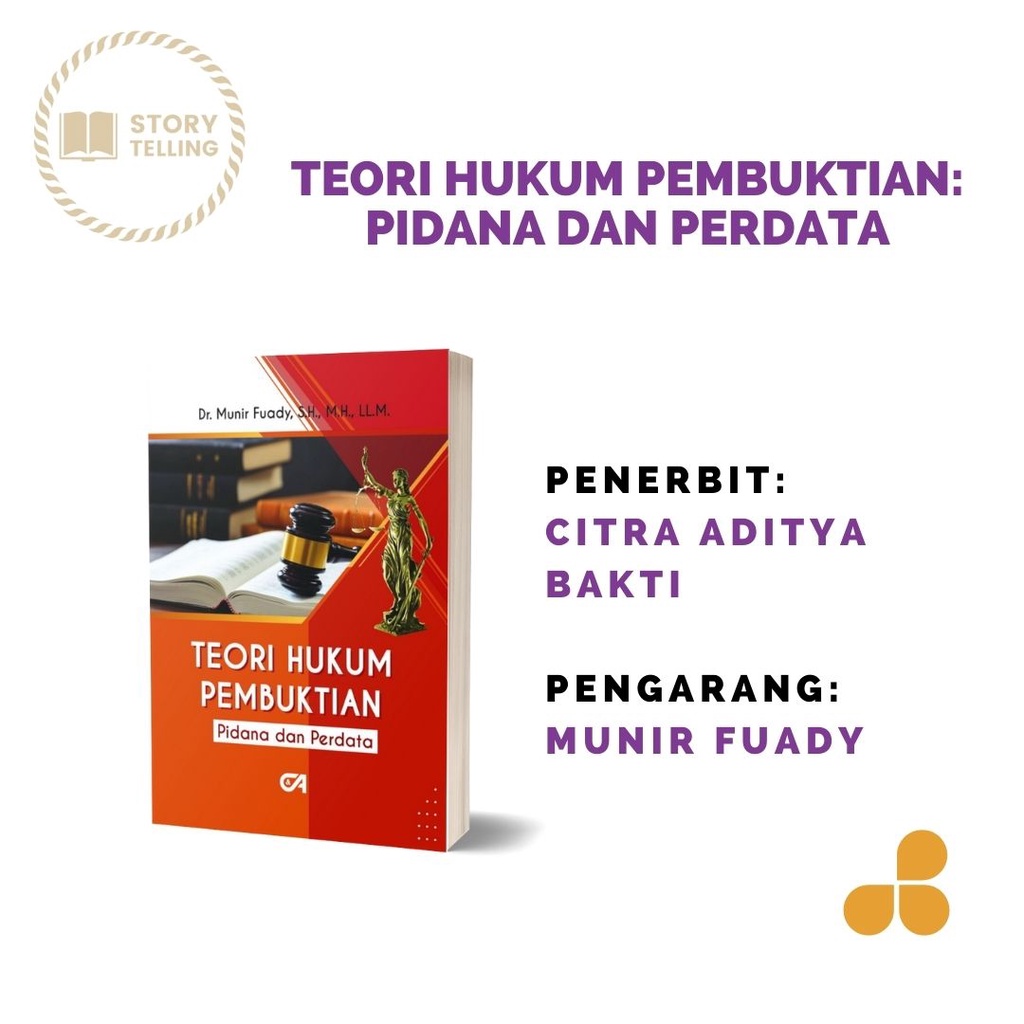 Jual Buku TEORI HUKUM PEMBUKTIAN: Pidana Dan Perdata. Dr Munir Fuady ...