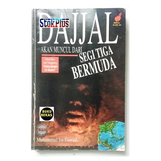 DAJJAL AKAN MUNCUL DARI SEGITIGA BERMUDA