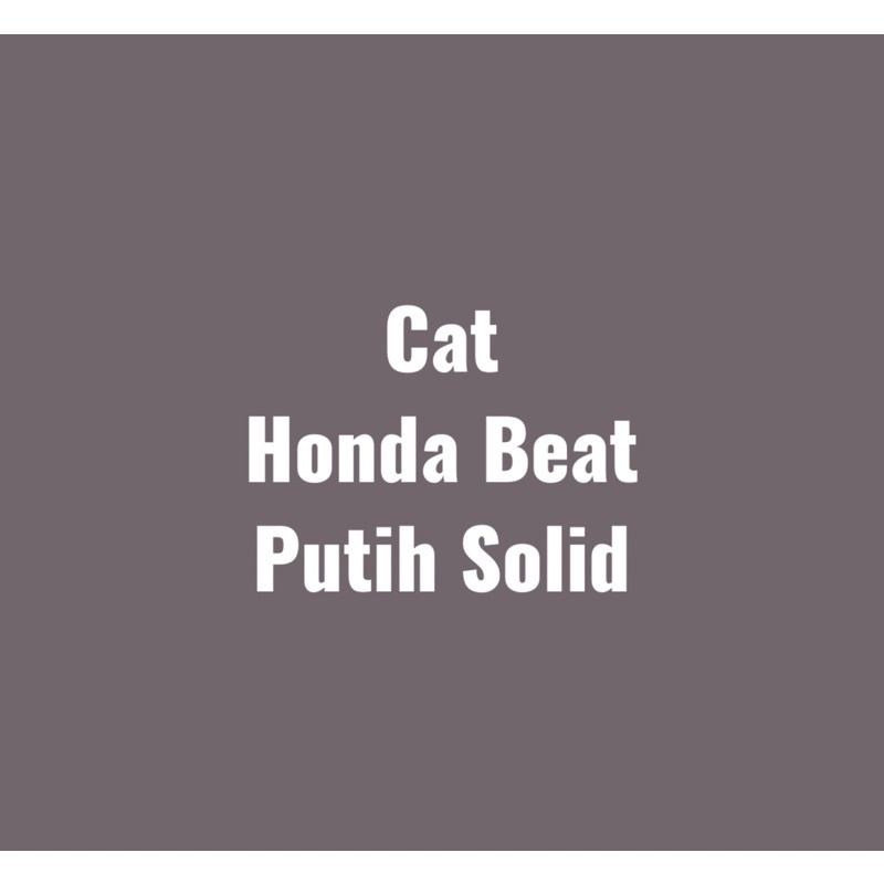 Cat Honda Beat putih solid