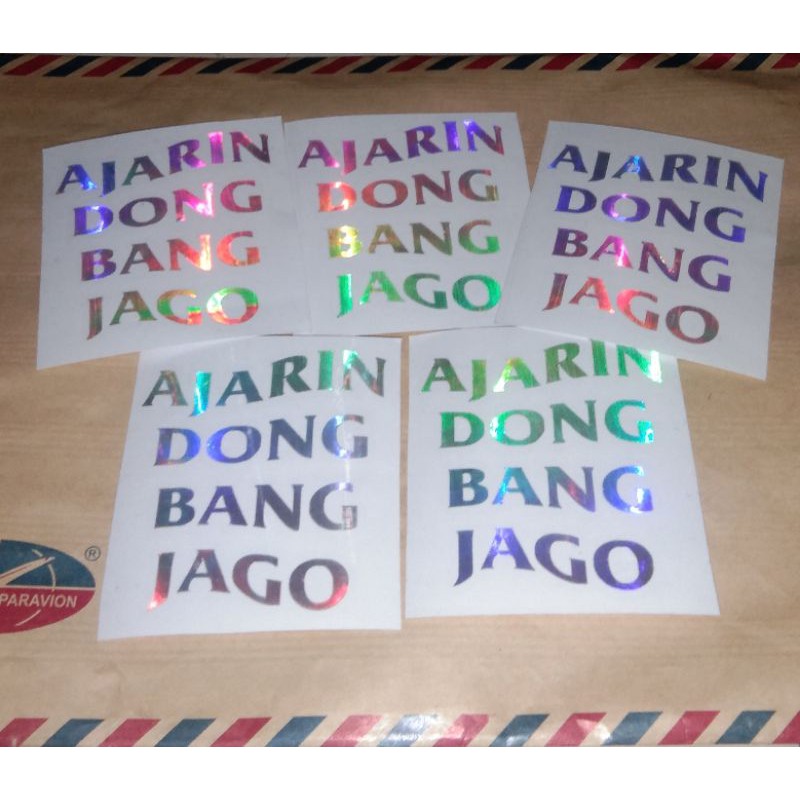 

Cutting Sticker Hologram "Ajarin Dong Bang Jago" ASSC Murah Kekinian