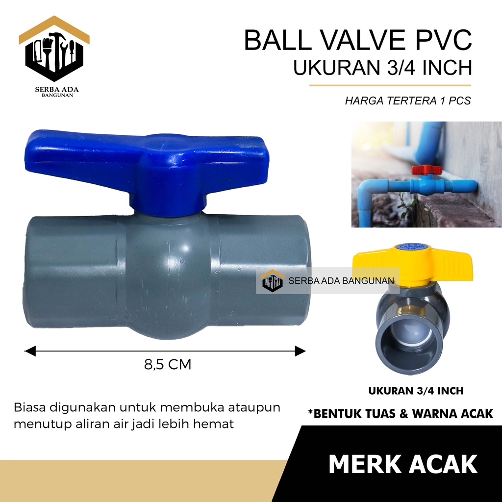 BALLVALVE PVC 1/2&quot; 3/4&quot; 1&quot; / STOP KRAN PLASTIK BALL VALVE BOLA PIPA AIR TERMURAH KUAT GOOD QUALITY ON OFF SALURAN