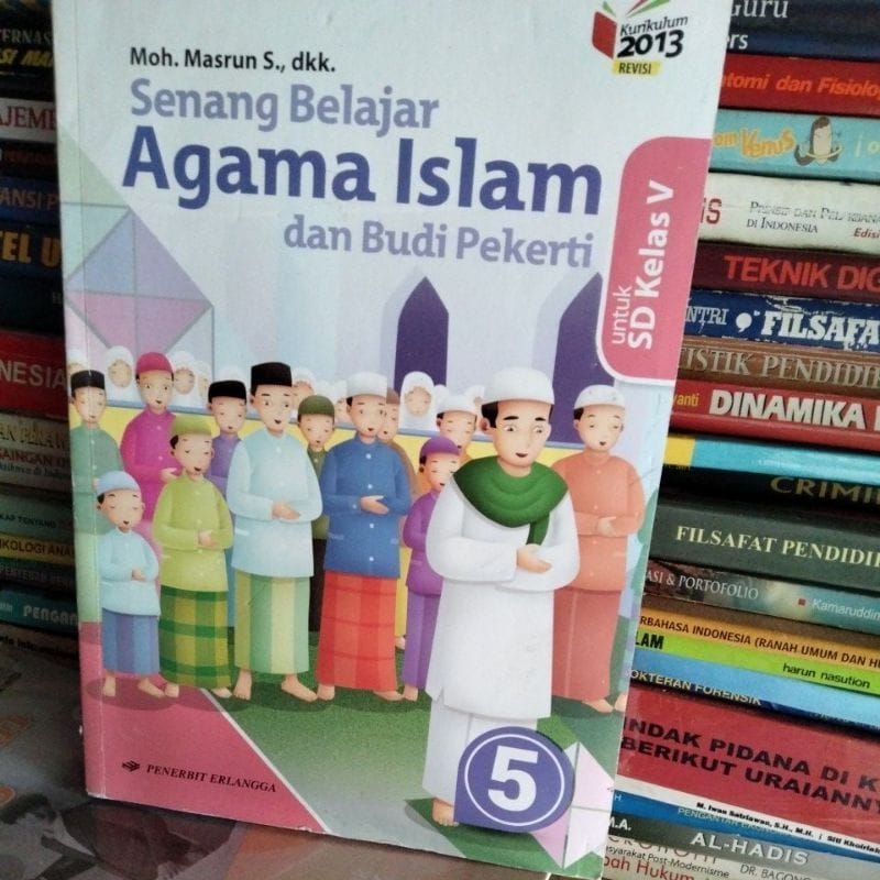BUKU AGAMA ISLAM/SENANG BELAJAR AGAMA ISLAM/AGAMA ISLAM KELAS V/5 SD ERLANGGA REVISI