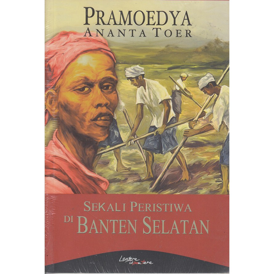 Sekali Peristiwa di Banten Selatan - Pramoedya Ananta Toer