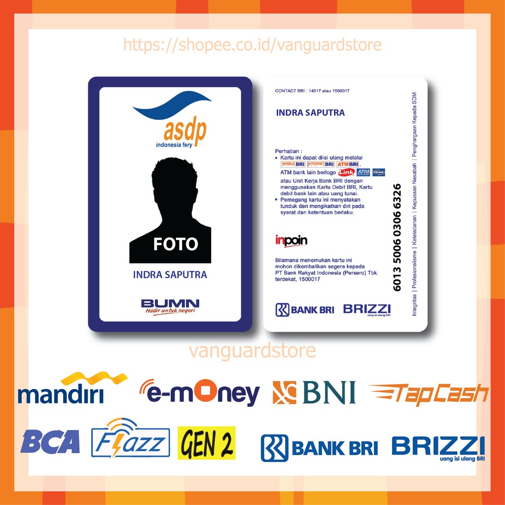 KARTU E MONEY E TOLL ASDP KARTU NAMA ID CARD 1 EMONEY MANDIRI FLAZZ BCA TAPCASH BRIZZI BRI-2 SISI