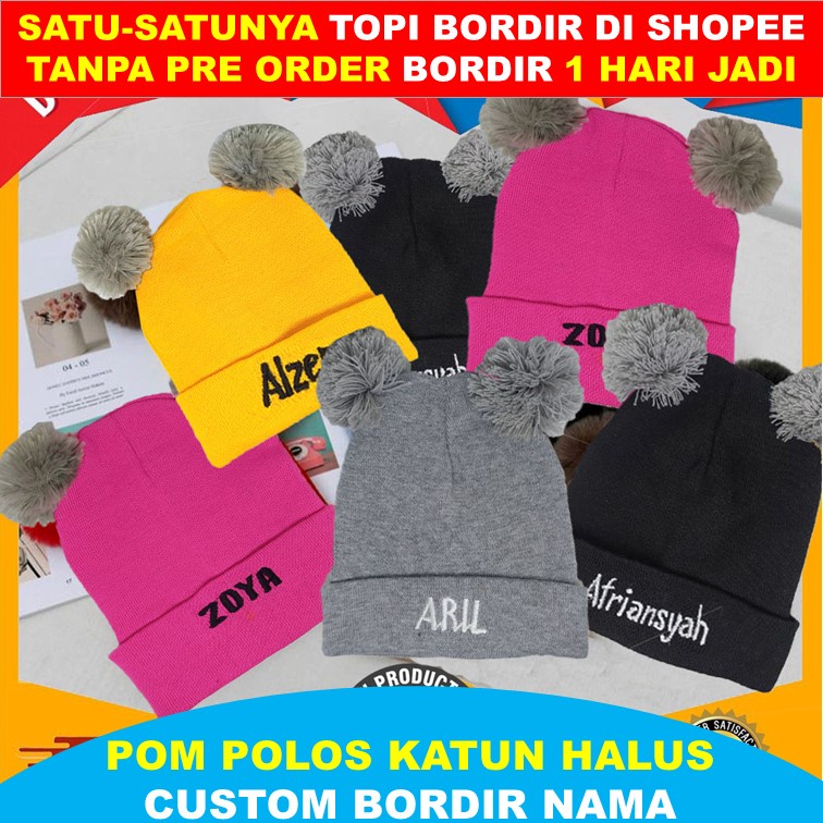 Pom Kupluk Bayi Bahan KATUN HALUS Model Pompom Bordir Nama Anak Umur 0-4 Tahun