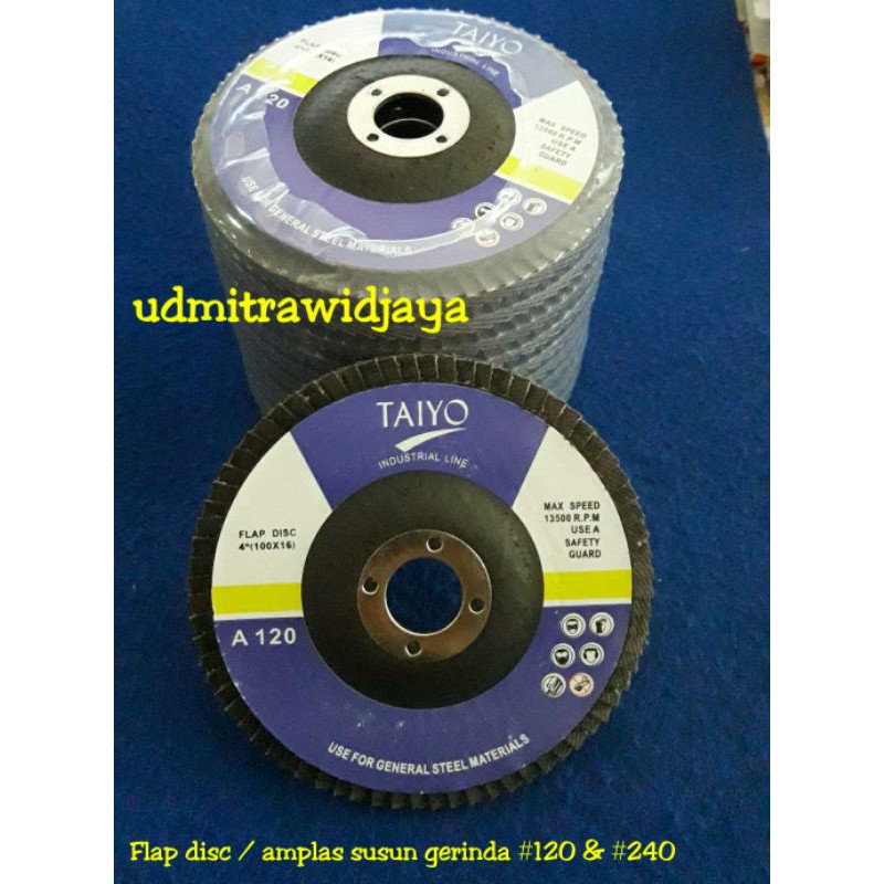 Flap disc 4&quot; TAIYO Amplas susun gerinda 4 inch grit grade 120 240 amplas sirip gerinda amplas Taiyo