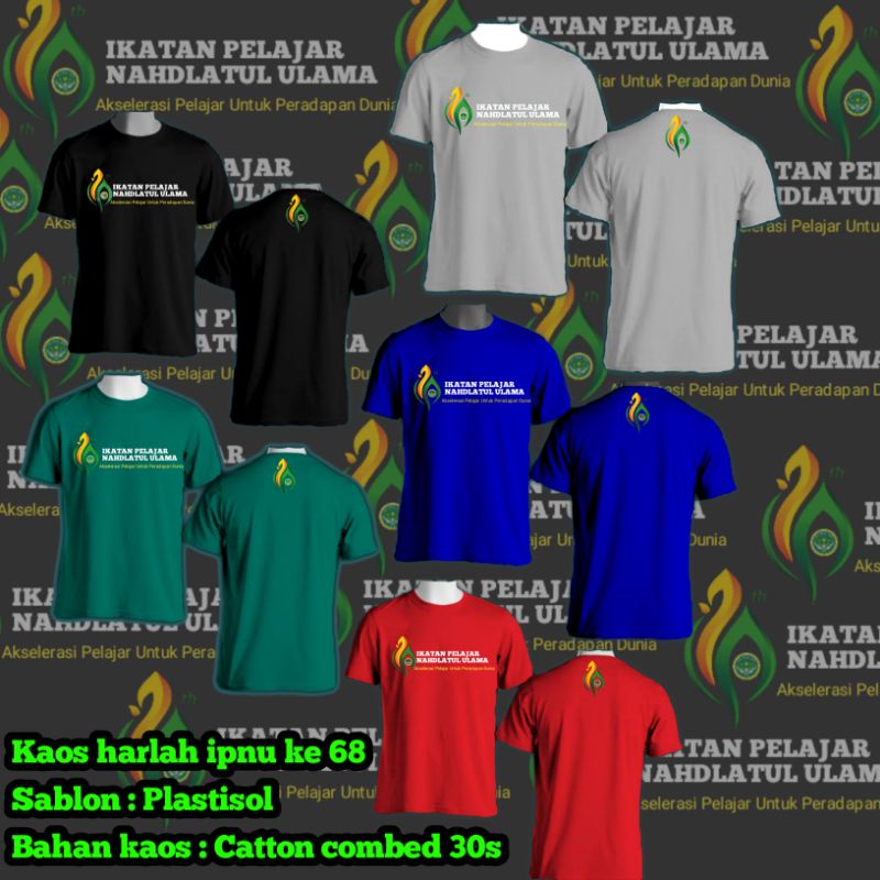 KAOS HARLAH IPNU KE 68 | KAOS HARLAH IPNU 2022 | KAOS HARLAH IPNU TERBARU | KAOS HARLAH IPNU | KAOS 