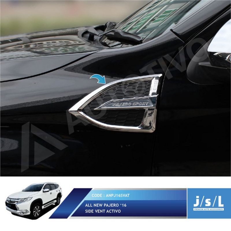 All New Pajero Sport 2016 Side Vent Activo/ Aksesoris Mitsubishi Pajero ORI JSL