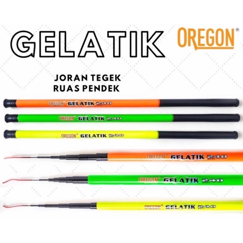 Joran OREGON GELATIK | Ruas Pendek