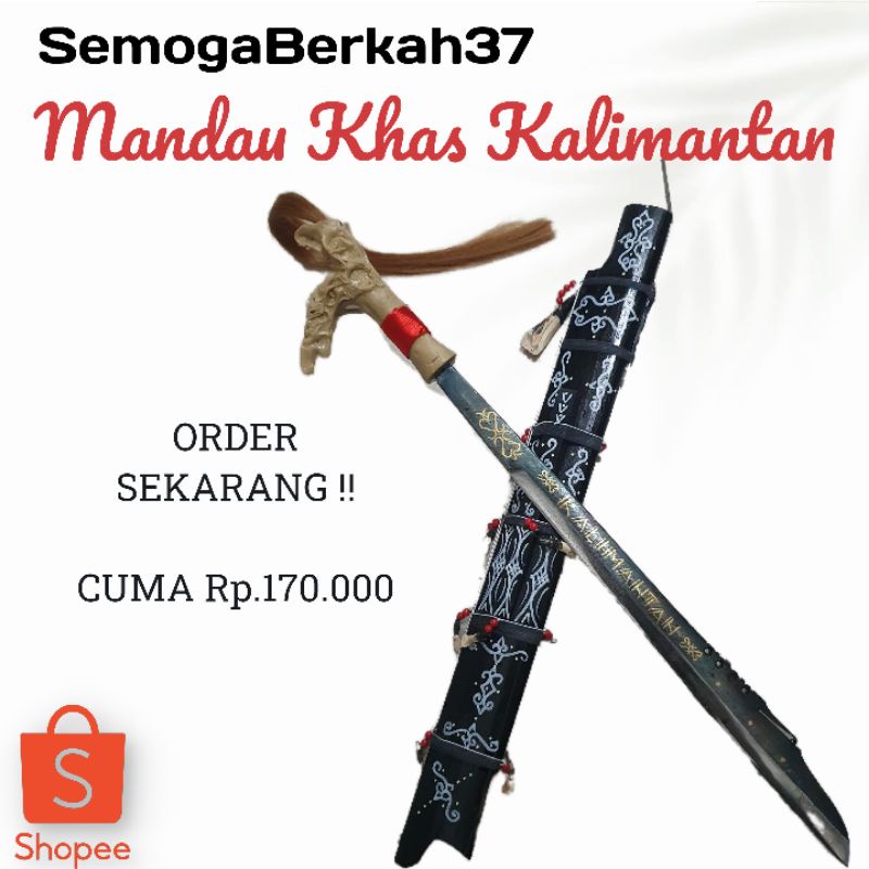 MANDAU ETNIK ASLI KALIMANTAN - SOUVENIR KHAS KALIMANTAN