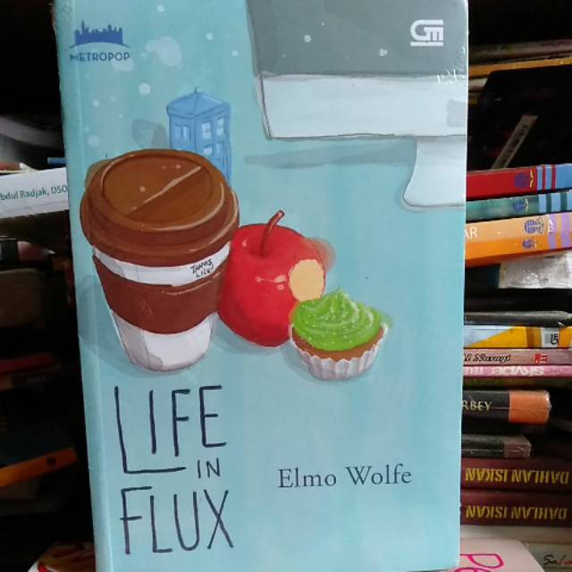 

Buku Life In Flux Elmo Wolfe