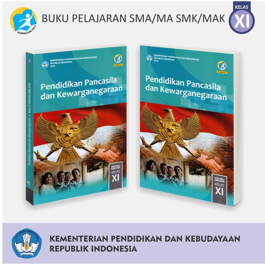 Buku Pelajaran Tingkat SMA MA MAK SMK Kelas XI Bahasa Indonesia Inggris Matematika Penjaskes Seni Budaya PPKn Kemendikbud-2