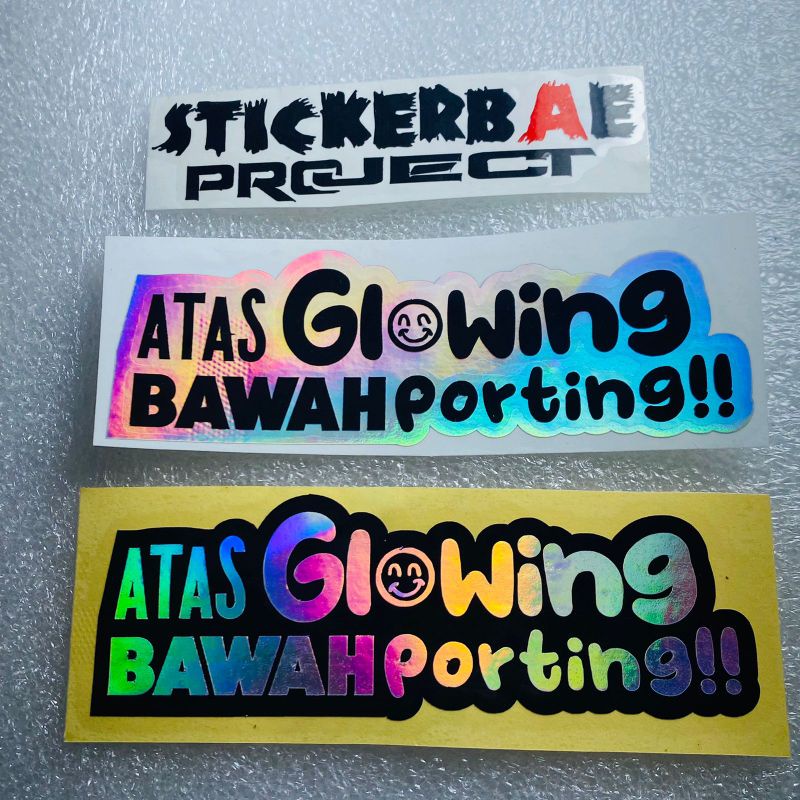 Sticker kata kata atas glowing bawah porting cuting stiker bukan printing