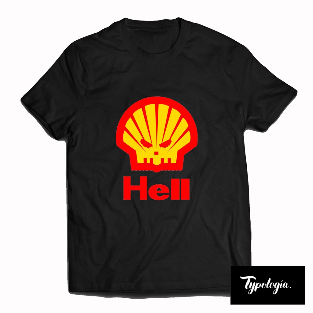 KAOS PARODI SHELL HELL LOGO / KAOS PREMIUM / KAOS SABLON