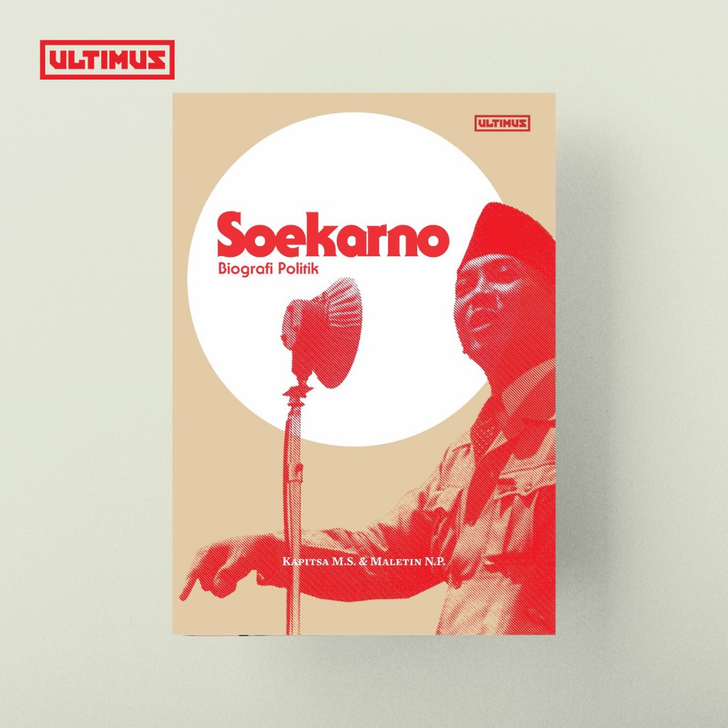 SOEKARNO: Biografi Politik oleh Kapitsa M.S. & Maletin N.P.