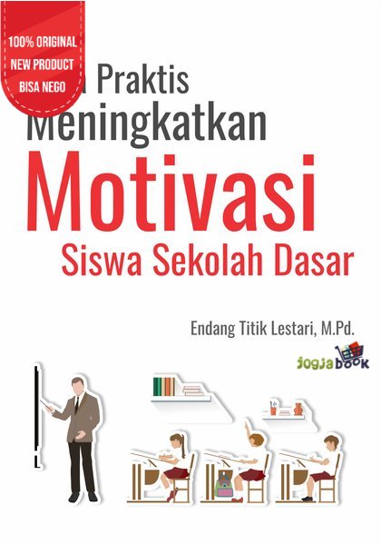 Buku Cara Praktis Meningkatkan Motivasi Siswa Sekolah Dasar Shopee Indonesia