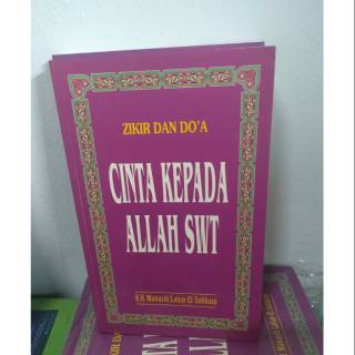 Zikir Dan Doa Cinta Kepada Allah Swt