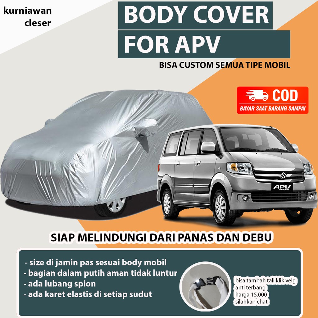 Body Cover APV / Sarung Mobil APV Arena / Selimut Mobil APV Lukury / Cover Mobil Putih APV Arena