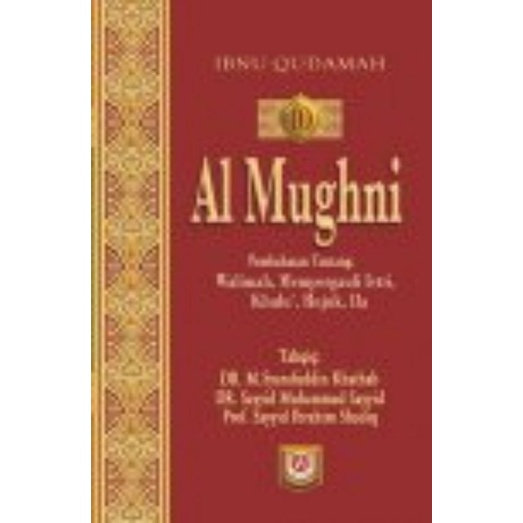 Al Mughni jilid 9 Pembahasan Perwalian Hamba Sahaya Wadi'ah Nikah dan Mahar - Ibnu Qudamah