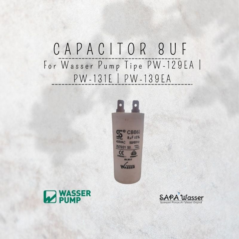 Capacitor 8uf For Wasser Pompa Air Sumur Dangkal Tipe Wasser PW-129EA | PW-131E | PW-139EA