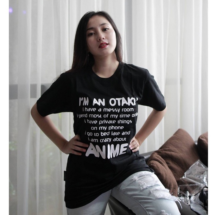 Kaos Unisex I am Otaku Black Quote