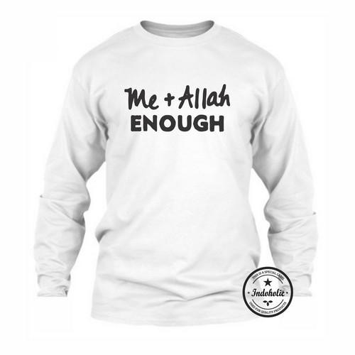 Indoholic Atasan Baju Kaos Distro Kaos Lengan Panjang Kaos Dakwah Kaos Muslim Pria Wanita Combed 100% Me+Allah