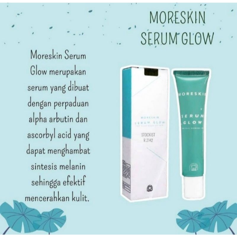 MORESKIN SERUM GLOW//SERUM GLOW//PENCERAH SERUM GLOW MORESKIN