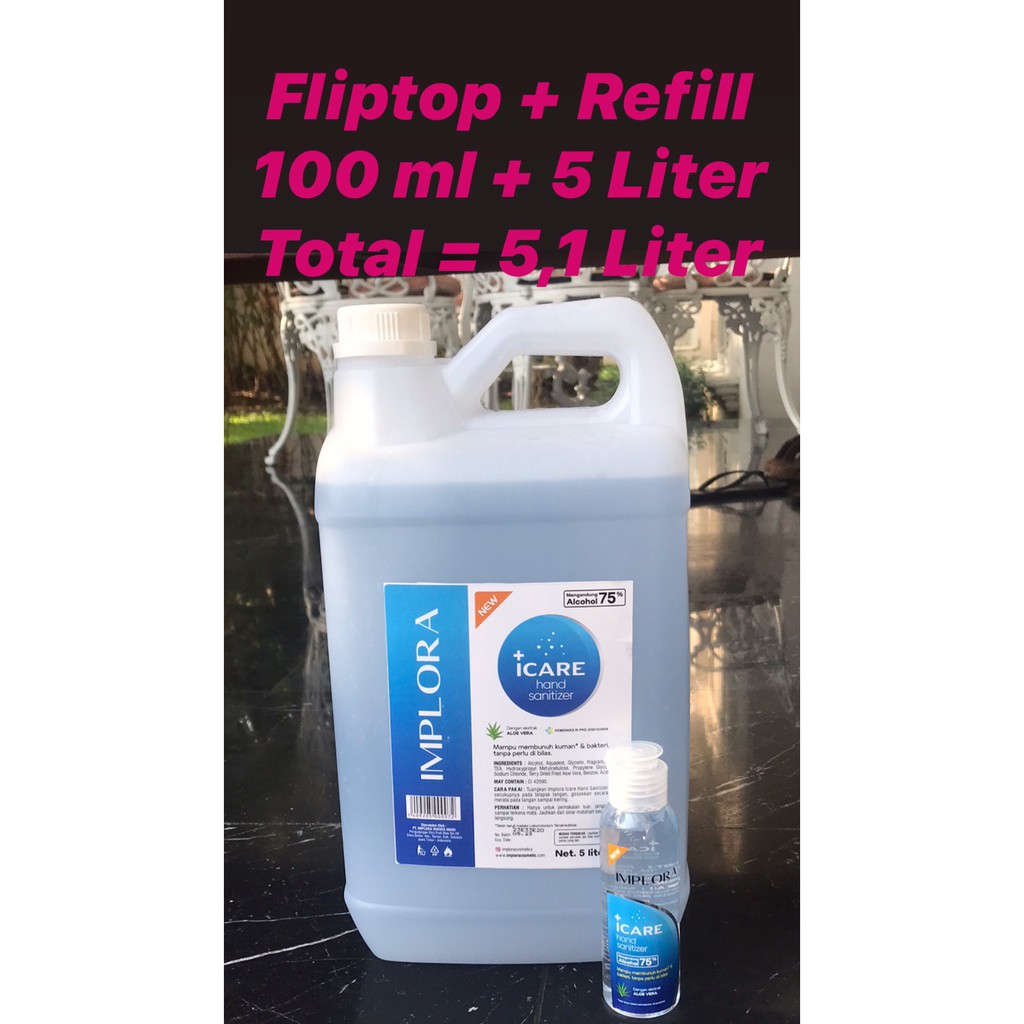 HAND SANITIZER GEL FLIPTOP + REFILL 100 mL + 5L IMPLORA ICARE 5 LITER INSTANT READY MOISTURIZER BPOM