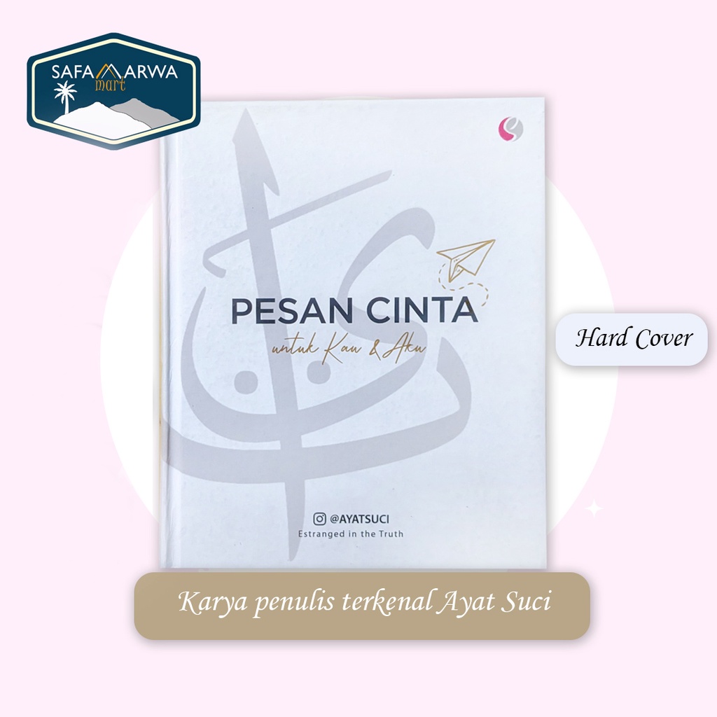 BUKU MOTIVASI ISLAMI - BUKU ISLAMI - PESAN CINTA UNTUK KAU & AKU