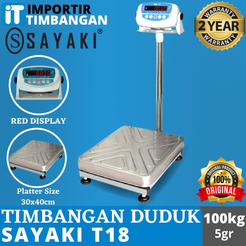 TIMBANGAN DIGITAL DUDUK SAYAKI T18/ TIMBANGAN LANTAI / BENCH SCALE 75KG / 100KG New Original Garansi