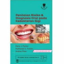 Buku Penilaian Risiko dan Diagnosis Oral pada Kedokteran Gigi