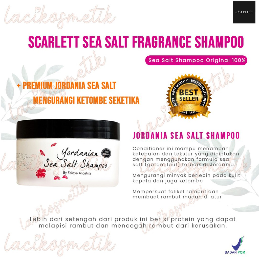 ✨LACIKOSME✨ SCARLETT SHAMPOO YORDANIAN SEA SALT ORIGINAL BY FELICYA ANGELISTA