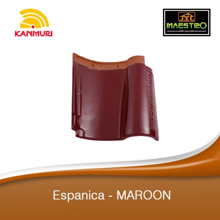 KANMURI Genteng Keramik Espanica Maroon