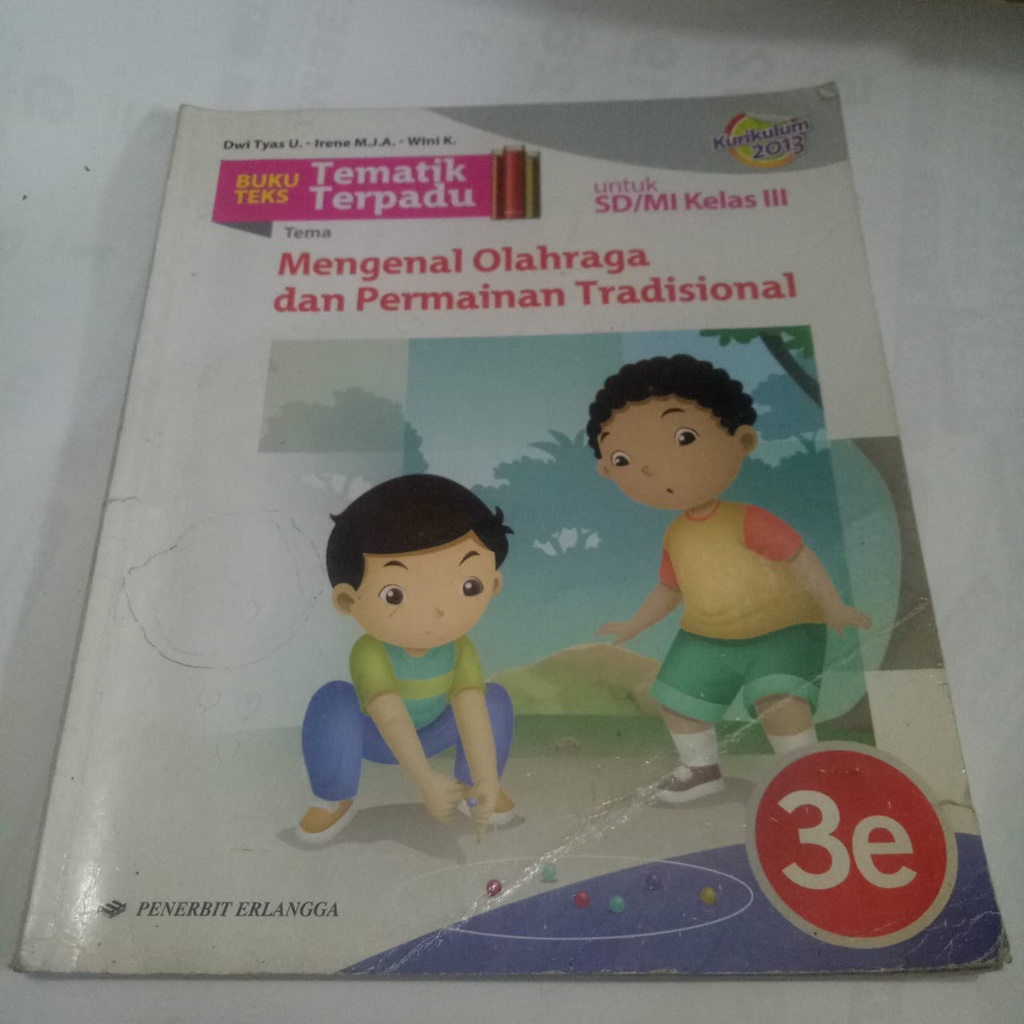 [BEKAS] Buku Teks Tematik Terpadu 3E Tema Mengenal Olahraga dan Permainan Tradisional Kelas 3/ Kelas