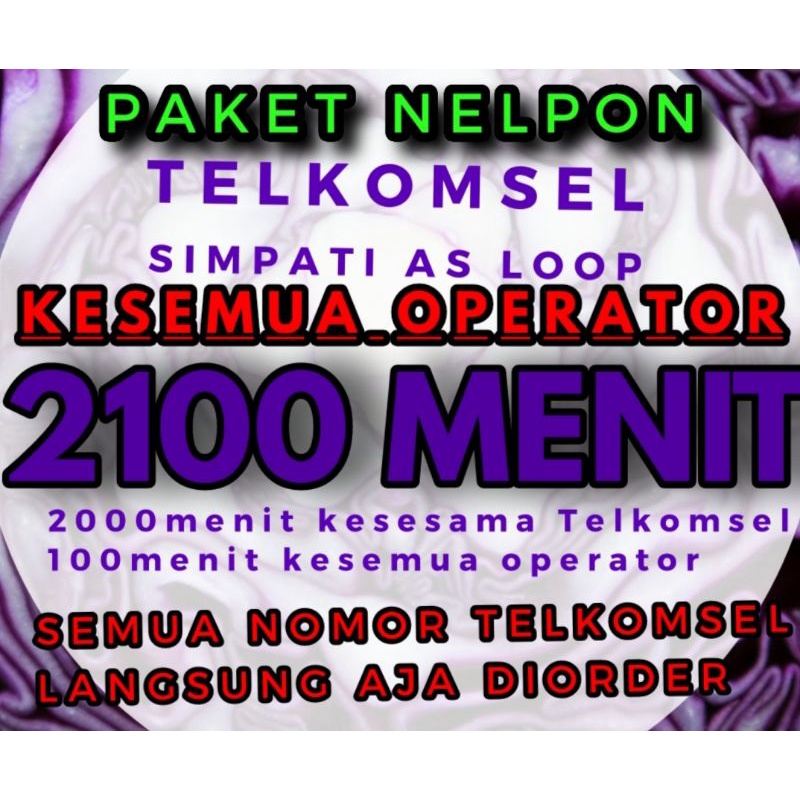 PAKET NELPON TELKOMSEL 2100 MENIT 30 HARI / sebulan