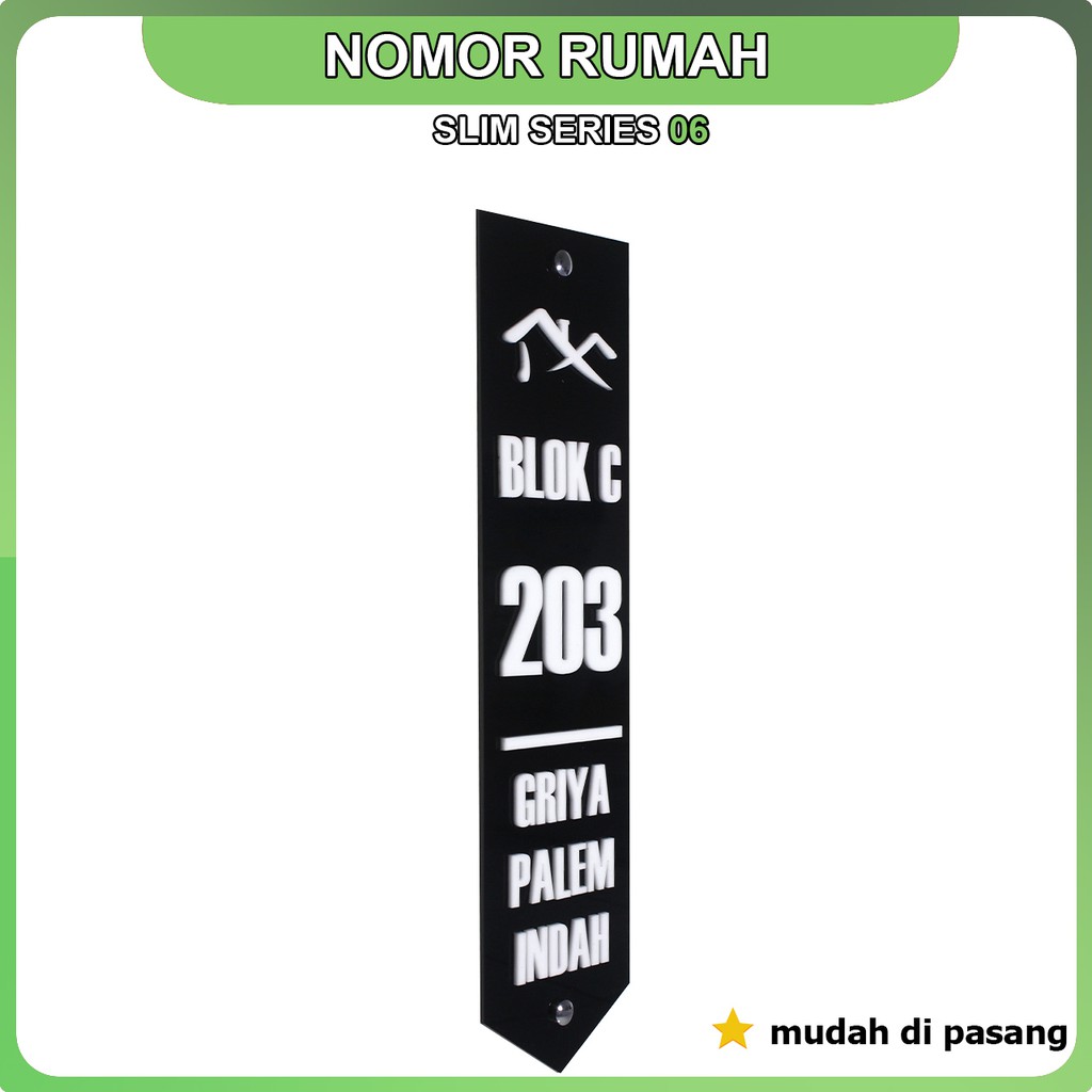 

Nomor Rumah Slim Series 006 Bahan Acrylic/Akrilik