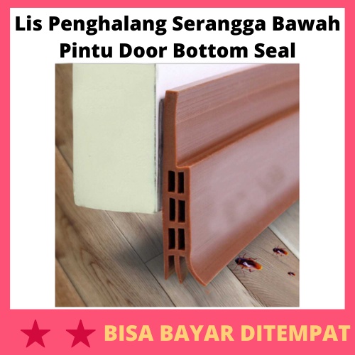 Lis Penghalang Serangga Bawah Pintu Door Bottom Seal / Lis List Seal Alas Penghalang Penutup Tutup P
