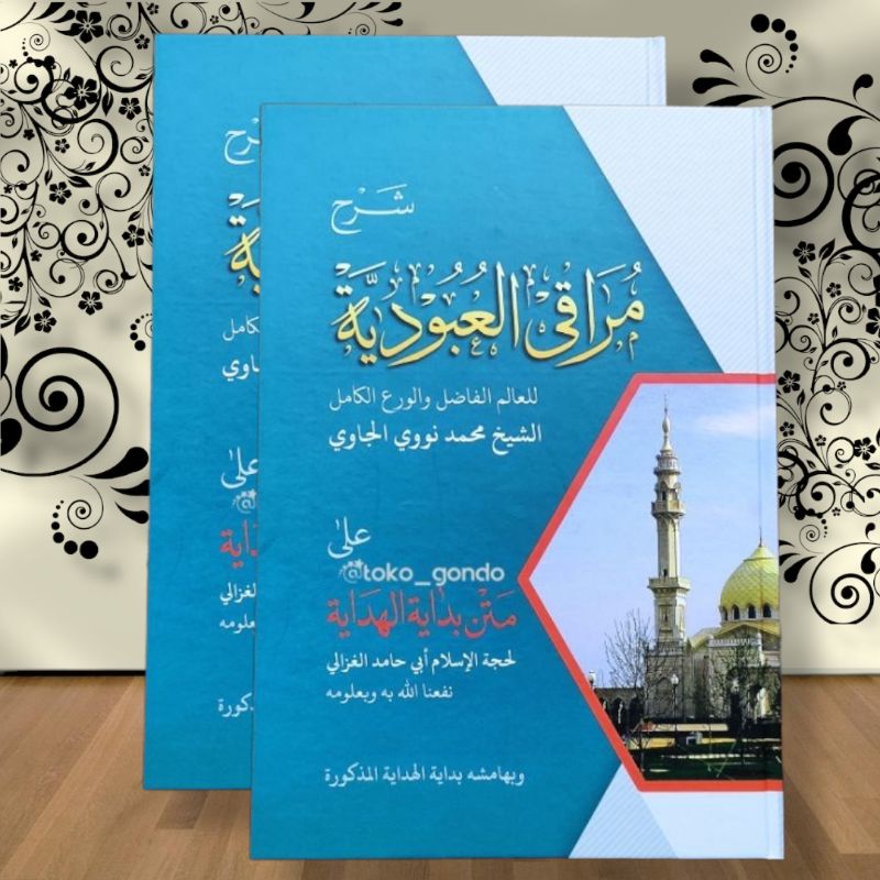 

Kitab Muroqi Ubudiyah Syarah Bidayatul Hidayah Bl