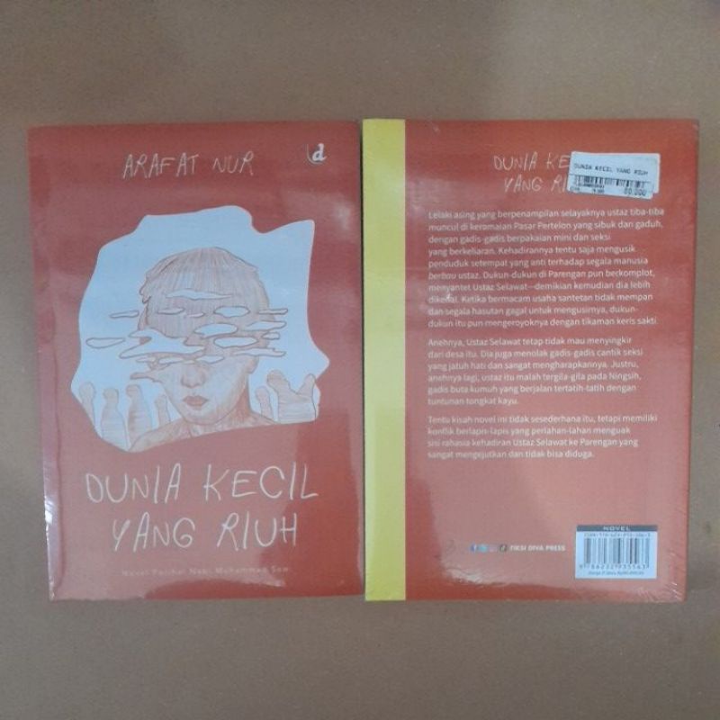 Dunia Kecil Yang Riuh - Arafat Nur